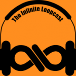 The Infinite Loopcast